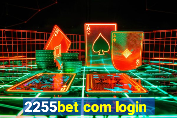 2255bet com login